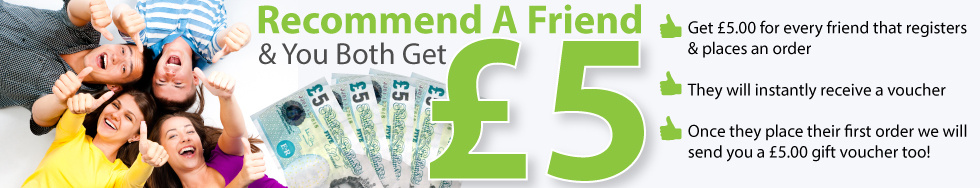 Recommend A Friend & You Both Receive £5 Off Your Next Order